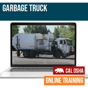 CAL Garbage Truck Online Training