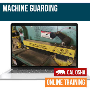 California Machine Guarding Safety Training